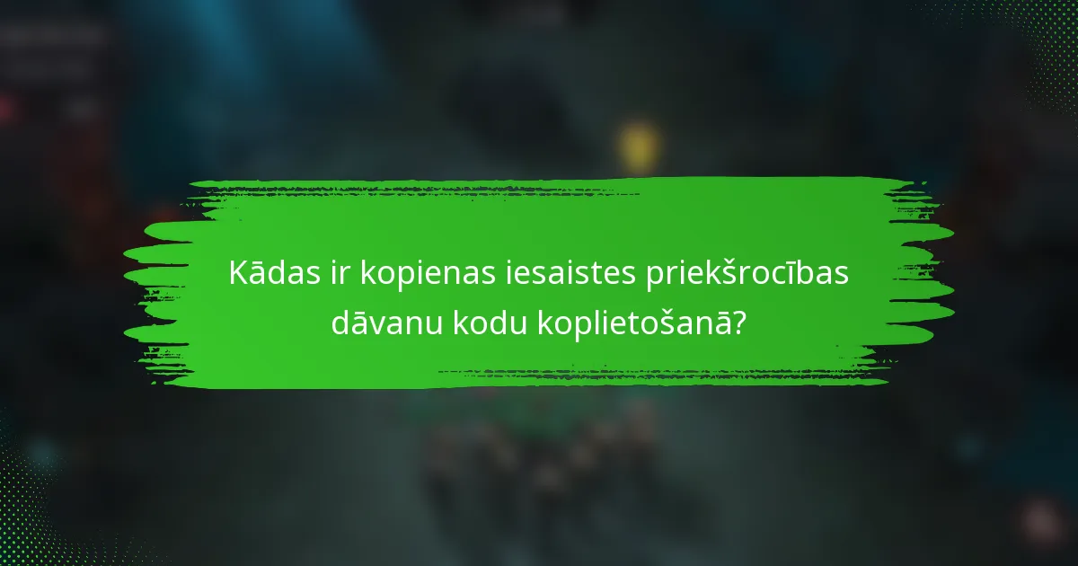 Kādas ir kopienas iesaistes priekšrocības dāvanu kodu koplietošanā?