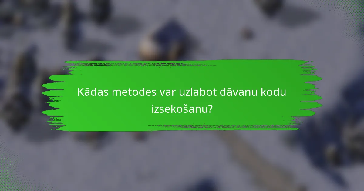 Kādas metodes var uzlabot dāvanu kodu izsekošanu?